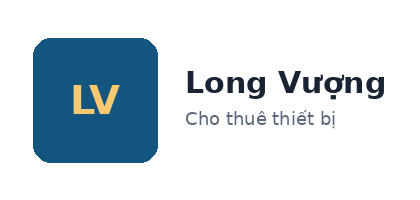 Long Vượng - Cho thuê thiết bị